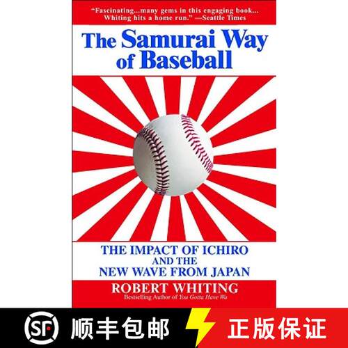 【3-4周达】The Samurai Way of Baseball: The Impact of Ichiro and the New Wave from Japan [9780446694032]