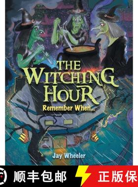 预订 The Witching Hour: Remember When... [9781665751025]
