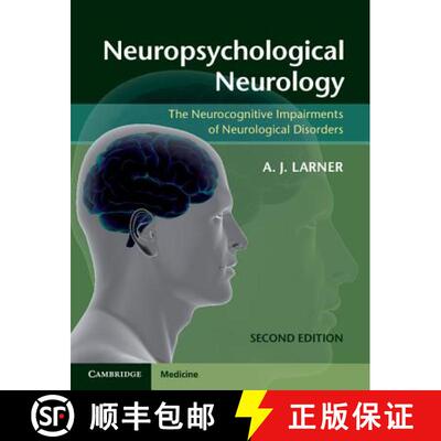 【3-4周达】Neuropsychological Neurology: The Neurocognitive Impairments of Neurological Disorders [9781107607606]