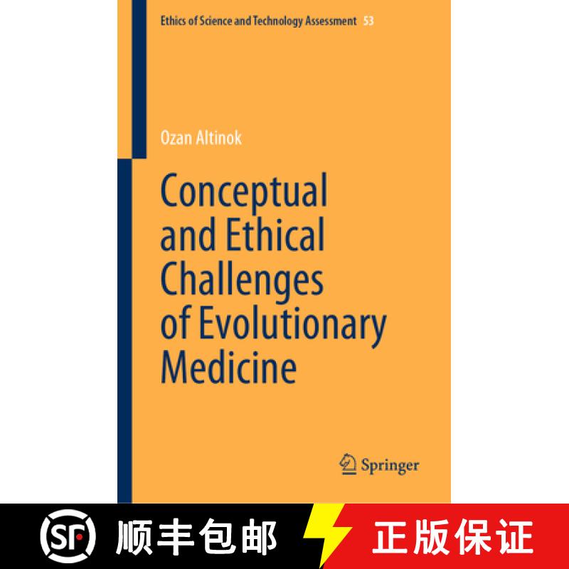 【3-4周达】Conceptual and Ethical Challenges of Evolutionary Medicine [9783031457654]