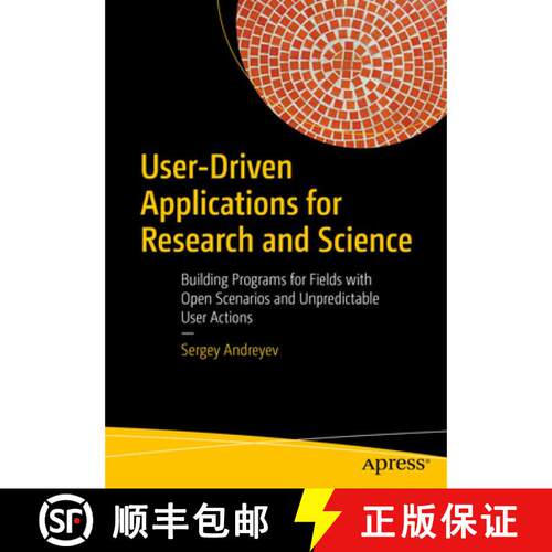 【3-4周达】Building User-Driven Applications for Research and Science: Enlisting Algorithms for Objec... [9781484264874]