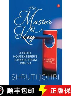 【3-4周达】Her Master Key: A Hotel Housekeeper's Stories from Inn-dia [9788129149640]