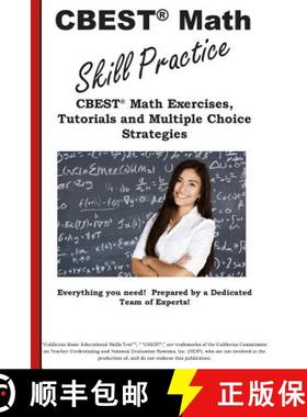 【3-4周达】CBEST Math Skill Practice: CBEST(R) Math Exercises, Tutorials and Multiple Choice Strategies [9781772451580]