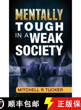 【3-4周达】Mentally Tough in a Weak Society [9780578566146]