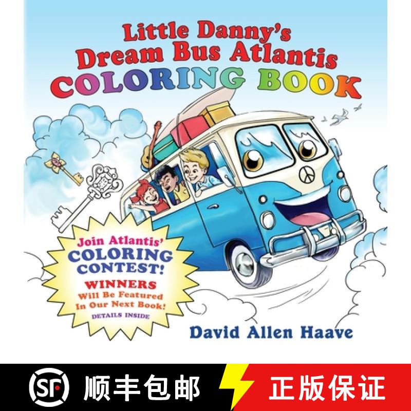 【3-4周达】Little Danny's Dream Bus Atlantis; Coloring Contest 1 [9781732851559]