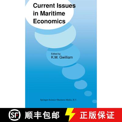 【3-4周达】精装 Current Issues in Maritime Economics [9780792320487]