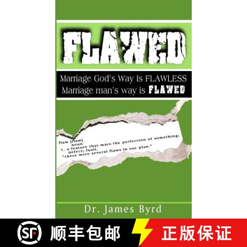 预订 Flawed: Marriage God's Way Is Flawless; While Marriage Man's Way Is Flawed [9780990397762]