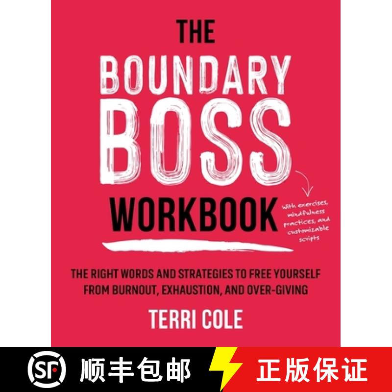 【3-4周达】Boundary Boss Workbook: The Right Words and Strategies to Free Yourself from Burnout, Exha... [9781399822121]