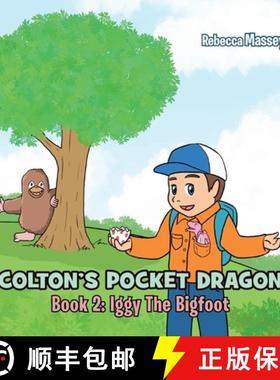 【3-4周达】COLTON'S POCKET DRAGON Book 2: Iggy The Bigfoot [9781956895407]
