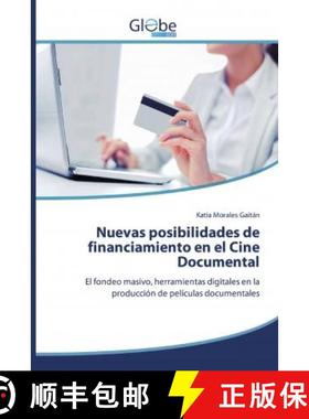 预订 Nuevas posibilidades de financiamiento en el Cine Documental [9786138240785]