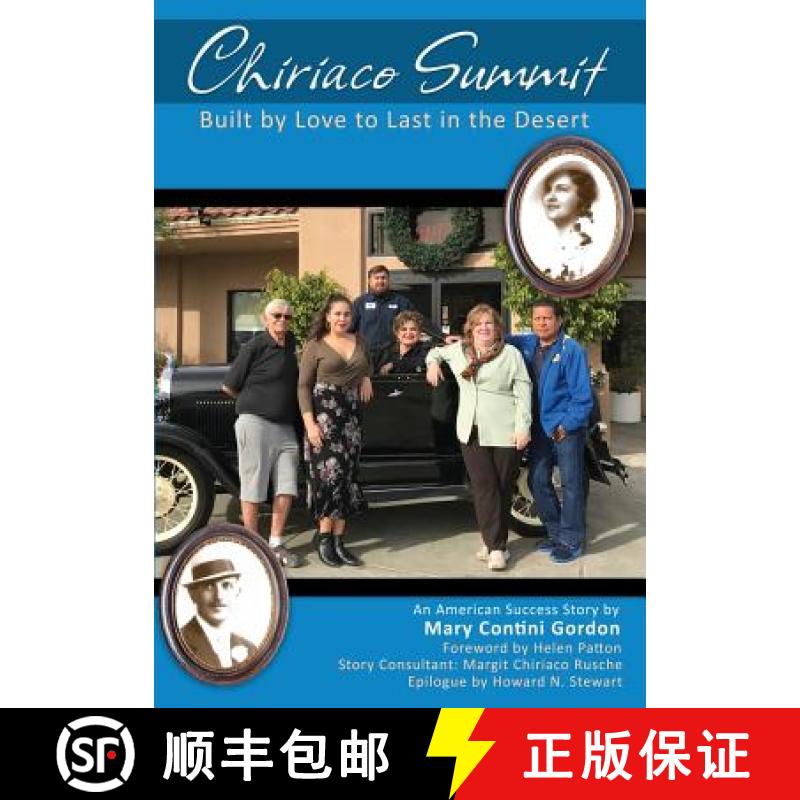 【3-4周达】Chiriaco Summit: Built by Love to Last in the Desert [9781627874656]