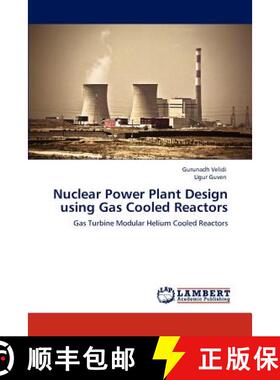 预订 Nuclear Power Plant Design Using Gas Cooled Reactors [9783848421763]