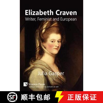 【3-4周达】Elizabeth Craven: Writer, Feminist and European [9781622732753]