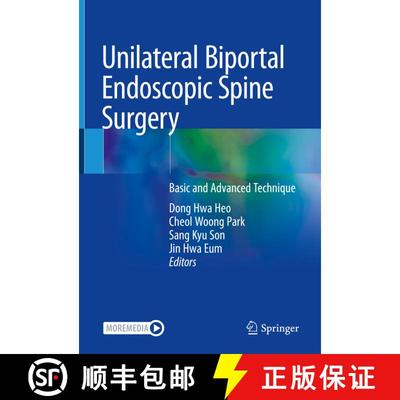 【3-4周达】Unilateral Biportal Endoscopic Spine Surgery : Basic and Advanced Technique [9789811682001]