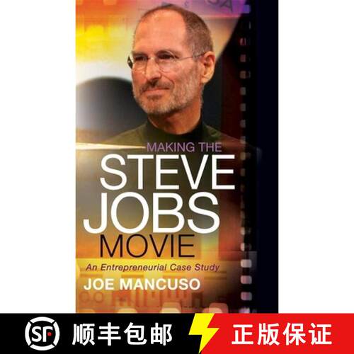 【3-4周达】Making the Steve Jobs Movie : An Entrepreneurial Case Study [9781614488866]