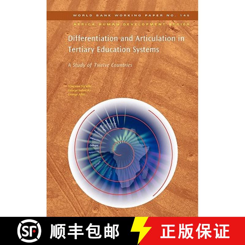 预订 Differentiation and Articulation in Tertiary Education Systems: A Study of Twelve Countries Volu... [9780821375464]