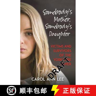【3-4周达】精装 Somebody's Mother, Somebody's Daughter: True Stories from Victims and Survivors of th... [9781789290394]