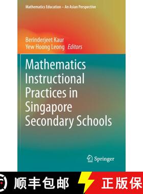 【3-4周达】Mathematics Instructional Practices in Singapore Secondary Schools [9789811589553]