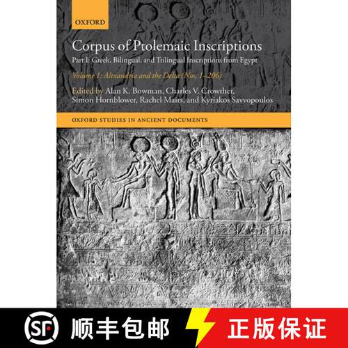 【3-4周达】精装 Corpus of Ptolemaic Inscriptions: Volume 1, Alexandria and the Delta (Nos. 1-206): Pa... [9780198860495]