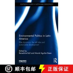 Latin and America Environmental sustainable tide Elite de... the Politics left 4周达 9781138790261 dynamics