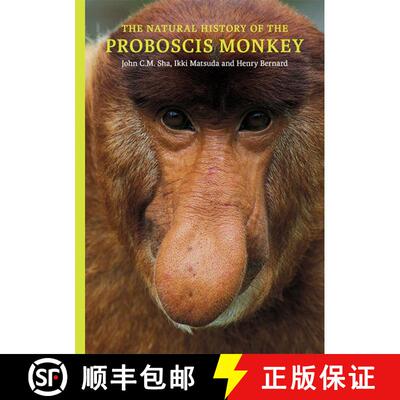 【3-4周达】The Natural History of the Proboscis Monkey [9789838121309]