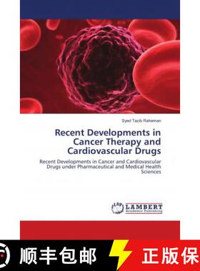 预订 Recent Developments in Cancer Therapy and Cardiovascular Drugs [9786139582044]