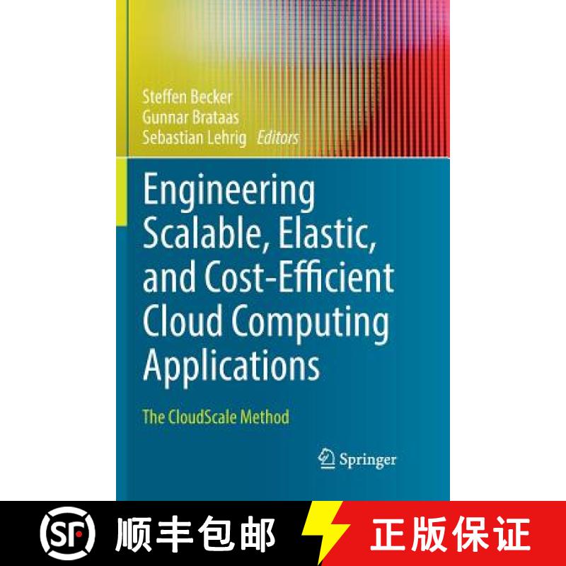 【3-4周达】Engineering Scalable, Elastic, and Cost-Efficient Cloud Computing Applications : The Cloud... [9783319853635]
