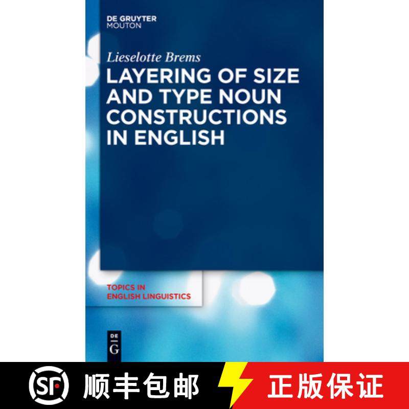 预订 Layering of Size and Type Noun Constructions in English [9783110252910]