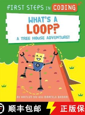 【3-4周达】First Steps in Coding: What's a Loop?: A tree house adventure! [9781526315724]