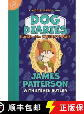 【3-4周达】Dog Diaries: Curse of the Mystery Mutt: A Middle School Story [9780316430074]