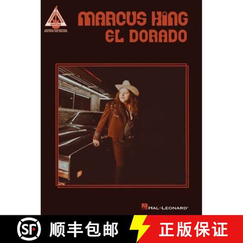 【3-4周达】Marcus King - El Dorado: Guitar Recorded Versions Songbook with Tab and Lyrics [9781540082268]
