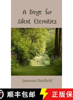 预订 A Dirge for Silent Eternities [9783690801355]