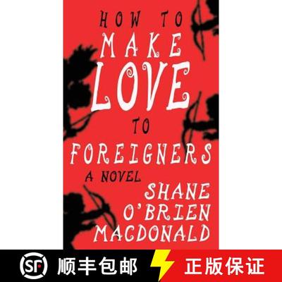 【3-4周达】How To Make Love To Foreigners [9780993932373]