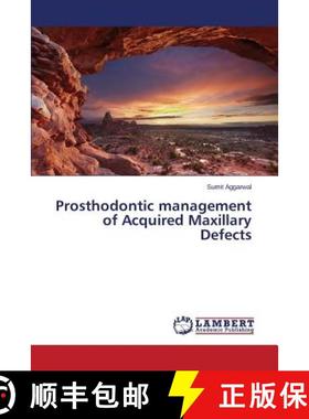 预订 Prosthodontic management of Acquired Maxillary Defects [9783659771743]
