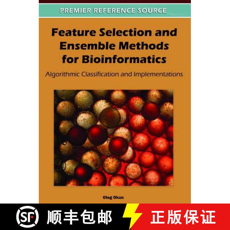 【3-4周达】Feature Selection and Ensemble Methods for Bioinformatics: Algorithmic Classification and ... [9781609605575]