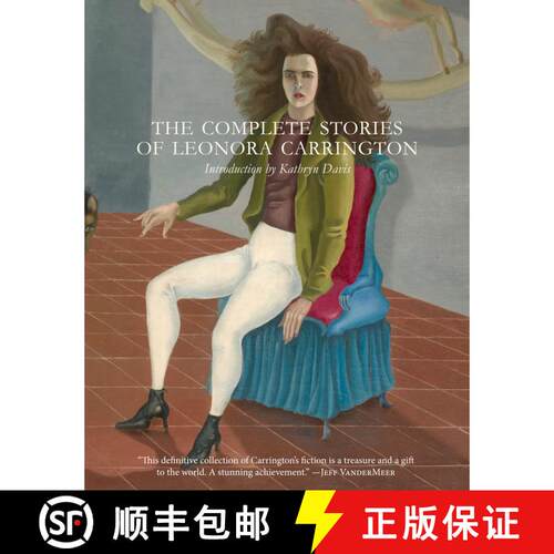 【3-4周达】The Complete Stories of Leonora Carrington [9780997366648]