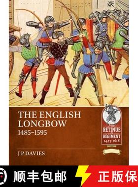 【3-4周达】The English Longbow 1485-1595 Volume 2 [9781804518359]