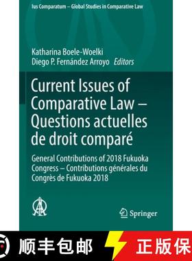 【3-4周达】Current Issues of Comparative Law – Questions actuelles de droit compare: General Contrib... [9783030206611]