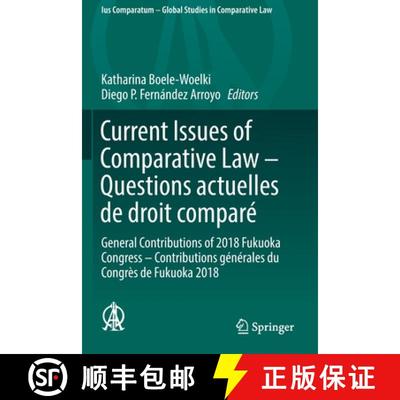 【3-4周达】Current Issues of Comparative Law – Questions actuelles de droit comparé: General Contri... [9783030206611]