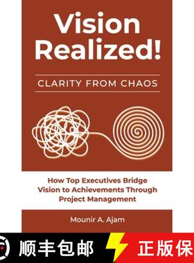 预订 Vision Realized!: How top executives bridge vision to achievement through project management [9798349221897]