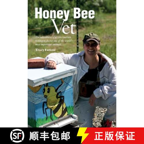 【3-4周达】Honey Bee Vet - The adventures of a veterinarian seeking to doctor one of the world's most... [9781914934810]