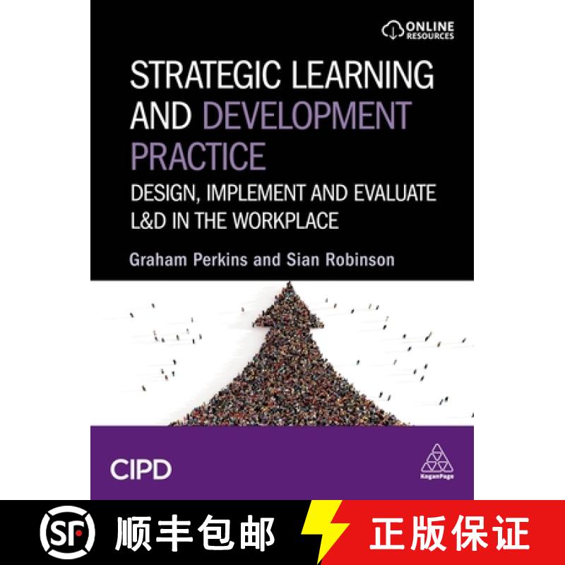 【2-3周达】Strategic Learning and Development Practice - Design, Implement and Evaluate L&D in the Wo... [9781398616400]