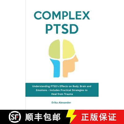 【3-4周达】Complex PTSD: Understanding PTSD's Effects on Body, Brain and Emotions - Includes Practica... [9781914909450]