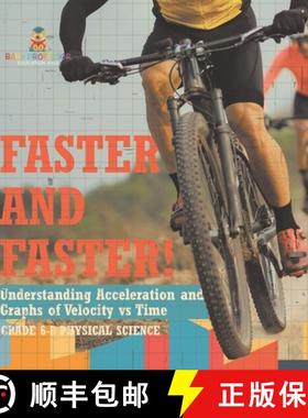 【3-4周达】Faster and Faster! Understanding Acceleration and Graphs of Velocity vs Time | Grade 6-8 P... [9781541998209]