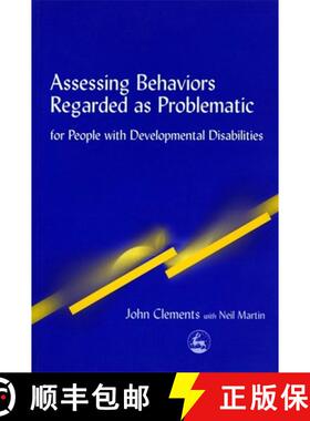 【3-4周达】Assessing Behaviors Regarded as Problematic: For People with Developmental Disabilities [9781853029981]