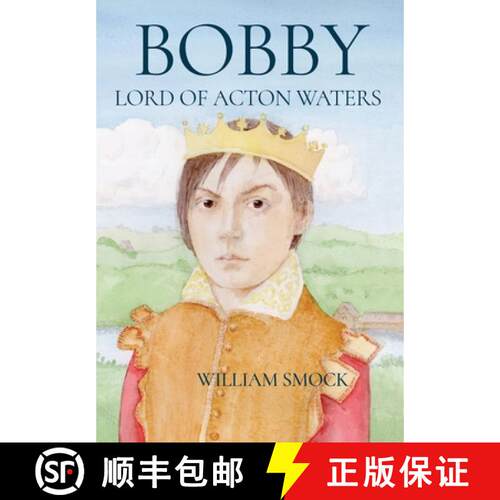 【3-4周达】精装 Bobby, Lord of Acton Waters [9798986610924]