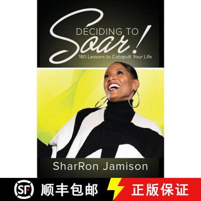 【3-4周达】Deciding to Soar!: 180 Lessons to Catapult Your Life [9781945558320]