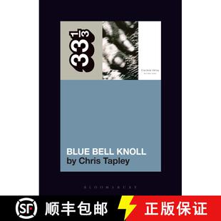 【3-4周达】Cocteau Twins' Blue Bell Knoll [9781501390449]