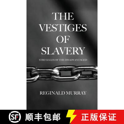 【3-4周达】The Vestiges of Slavery: Struggles of the Disadvantaged [9781685371524]