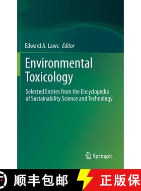 【3-4周达】Environmental Toxicology : Selected Entries from the Encyclopedia of Sustainability Scienc... [9781461457633]
